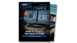 Cover of IP KVM Guide for broadcast control rooms